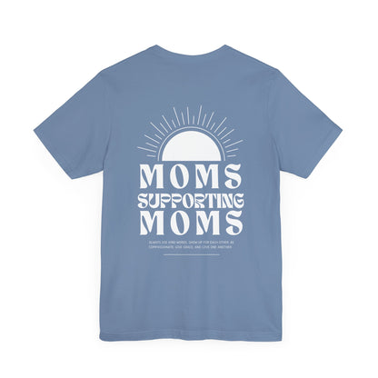 Moms Supporting Moms Sunshine Graphic Tee