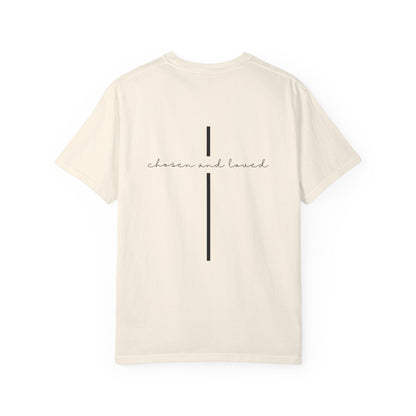 Chosen and Loved Tee
