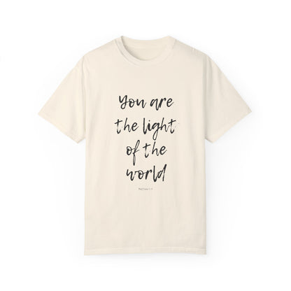 You are the LIGHT Tee