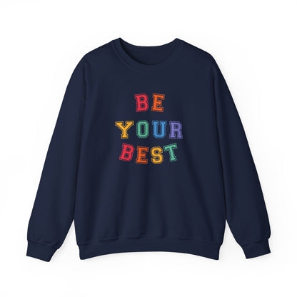 Be Your Best Crewneck Sweatshirt