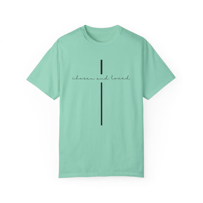 Chosen and Loved Tee