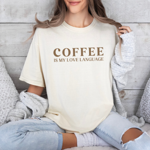 Coffee is My Love Language Comfort Colors Tee, Graphic Tee, Comfort Colors Tee, Color Violet