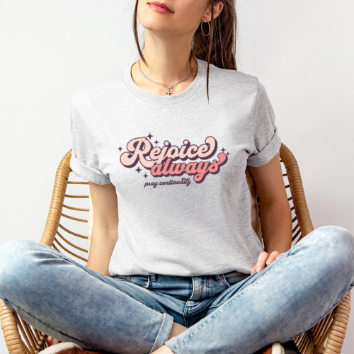 Rejoice Always Graphic Tee