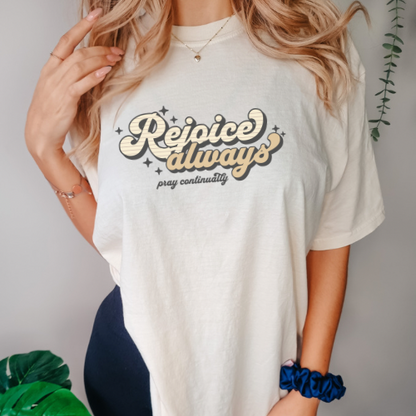 Rejoice Always Graphic Tee