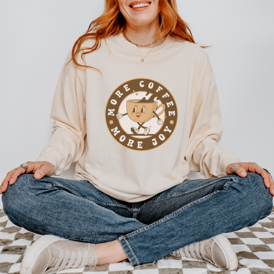 More Coffee, More Joy Long Sleeve Graphic Tee