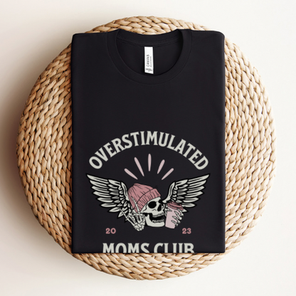 Overstimulated Moms Club Graphic Tee